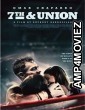 7th Union (2021) HQ Hindi Dubbed Movie