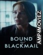 Bound By Blackmail (2022) HQ Telugu Dubbed Movie