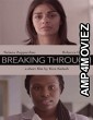 Breaking Through (2022) HQ Telugu Dubbed Movie