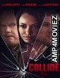 Collide (2022) HQ Telugu Dubbed Movie