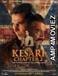 Kesari Chapter 2 (2025) HQ Tamil Dubbed Movie