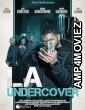 LA Undercover (2023) HQ Hindi Dubbed Movie