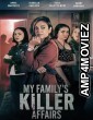 My Familys Killer Affairs (2025) HQ Telugu Dubbed Movie
