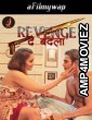 Revenge the Badla (2024) S01 Part 2 Jalva Hindi Hot Web Series