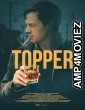 Topper (2025) HQ Telugu Dubbed Movie