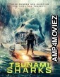 Tsunami Sharks (2024) HQ Tamil Dubbed Movie