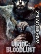 Vikings Blood Lust (2023) HQ Hindi Dubbed Movie