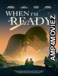 When Im Ready (2025) HQ Tamil Dubbed Movie