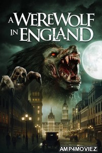 A Werewolf In England (2020) ORG Hindi Dubbed Movie