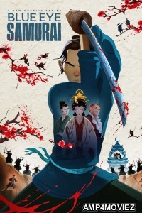 Blue Eye Samurai (2023) Season 1 Hindi Dubbed Series