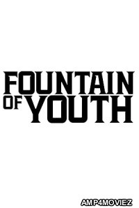 Fountain of Youth (2025) HQ Bengali Dubbed Movie
