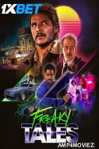 Freaky Tales (2025) HQ Hindi Dubbed Movie