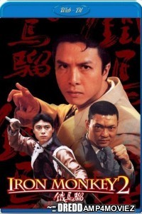 Iron Monkey 2 (1996) Hindi Dubbed Movie