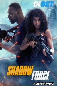 Shadow Force (2025) HQ Hindi Dubbed Movie
