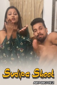 Sudipa Shoot (2025) BindasTimes Hindi Hot Short Film