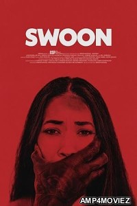 Swoon (2024) Hindi Dubbed And Subtitles
