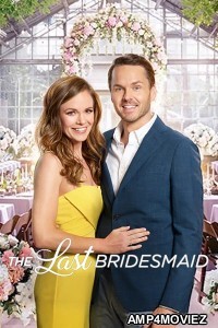 The Last Bridesmaid (2019) ORG EXTENDED Hindi Dubbed Movie