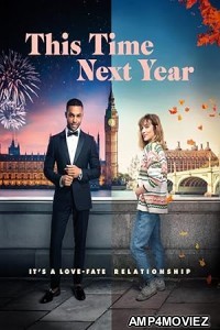 This Time Next Year (2024) Hindi Dubbed And Subtitles