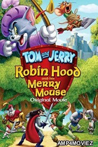 Tom and Jerry Robin Hood and His Merry Mouse (2012) Hindi Dubbed Movie