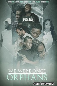 We Were Once Orphans (2025) Hindi Dubbed And Subtitles